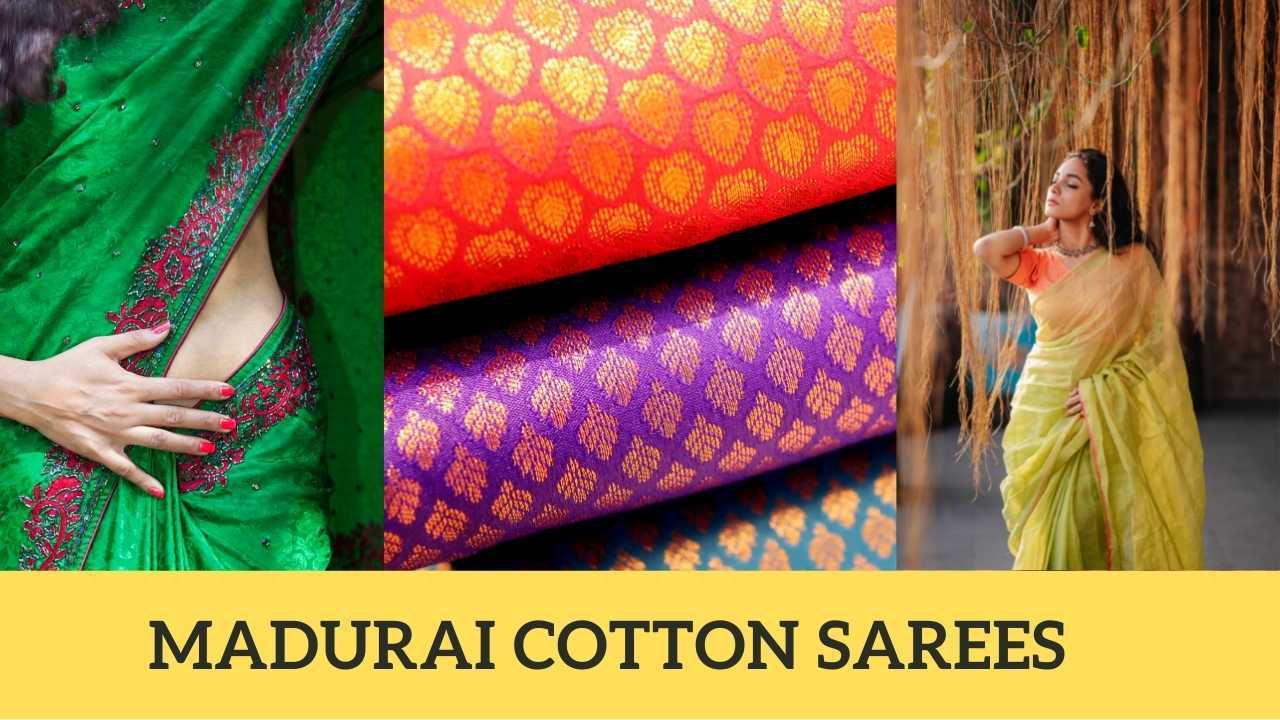Madurai Cotton Saree | Types of Madurai Cotton Sarees